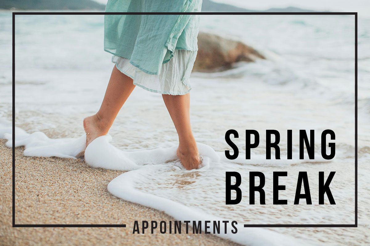 spring break appointments